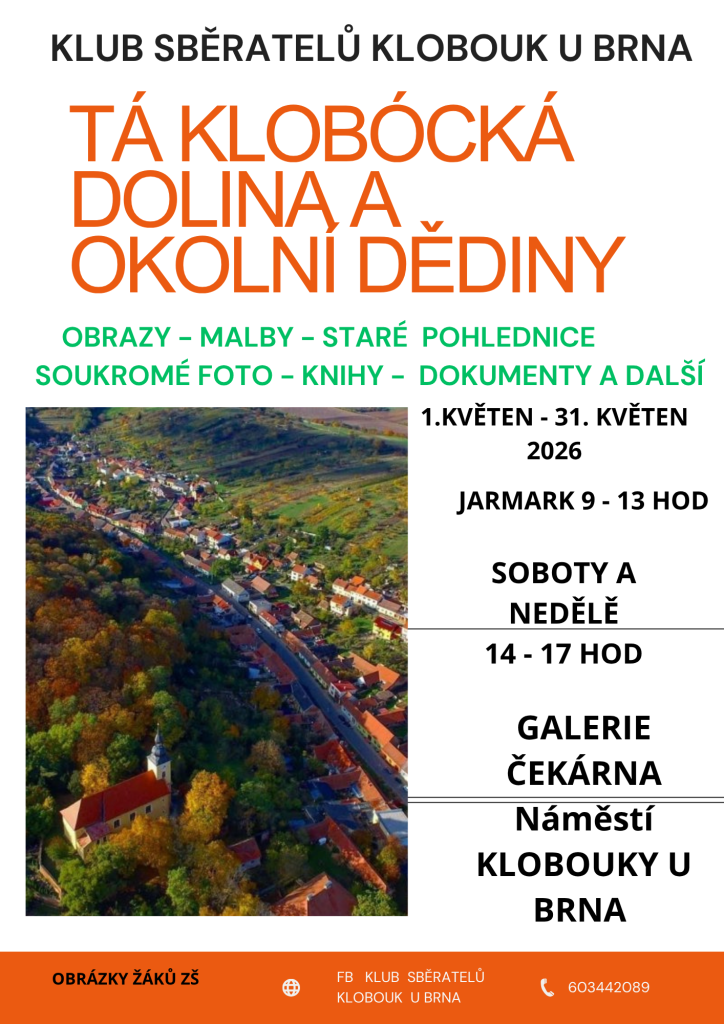 Výstava - TÁ KLOBÓCKÁ DOLINA A&nbsp;OKOLNÍ DĚDINY